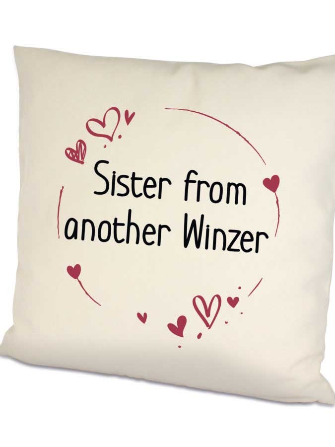 Kissen mit Spruch - Sister from another Winzer