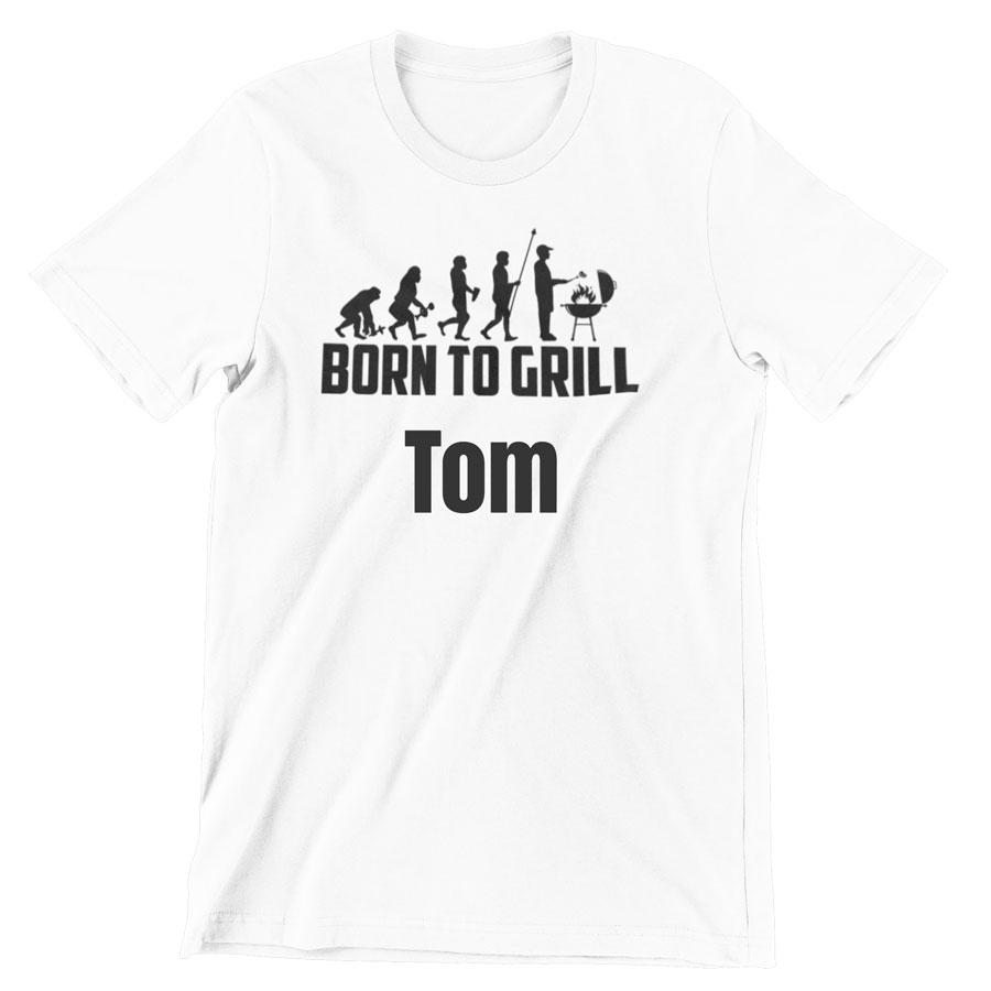 T-Shirt Fairtrade Bio-Baumwolle mit Namen und Spruch – Born to Grill