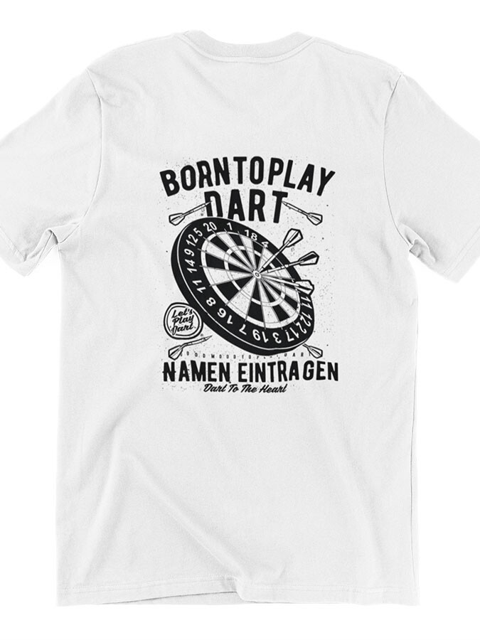 T-Shirt Fairtrade Bio-Baumwolle mit Namen - Born To Play Dart