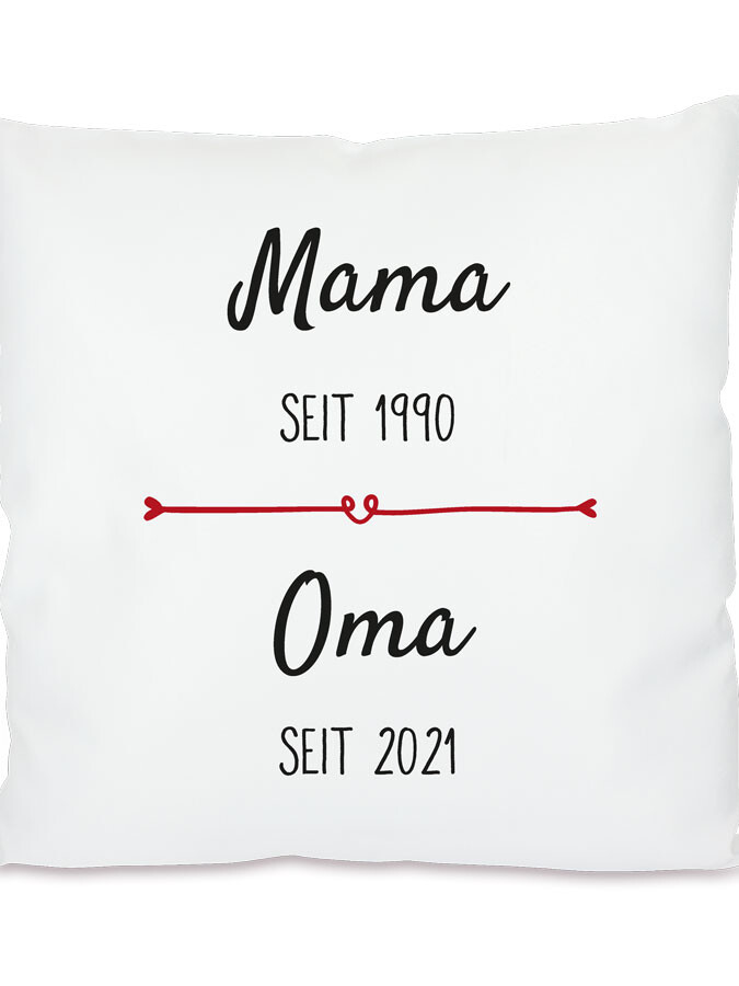 Kissen personalisierbar mit Datum - Mama zu Oma