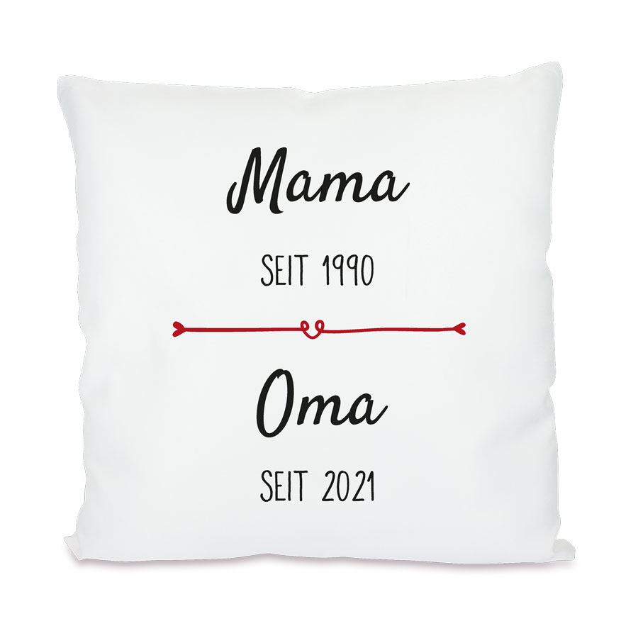 Kissen personalisierbar mit Datum - Mama zu Oma